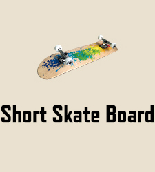Short Skate Board